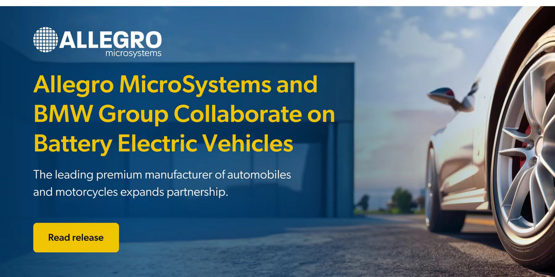 Allegro MicroSystems与宝马合作 开发用于纯电动汽车的高效牵引逆变器